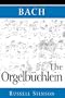 Bach: The Orgelb�1/2chlein