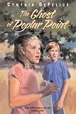 The Ghost of Poplar Point (Ghost Mysteries)