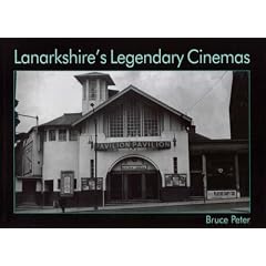 Lanarkshire's Legendary Cinemas