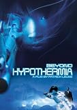 Beyond Hypothermia
