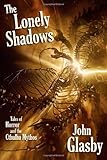 The Lonely Shadows: Tales of Horror and the Cthulhu Mythos