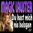 Du hast mich nie belogen
