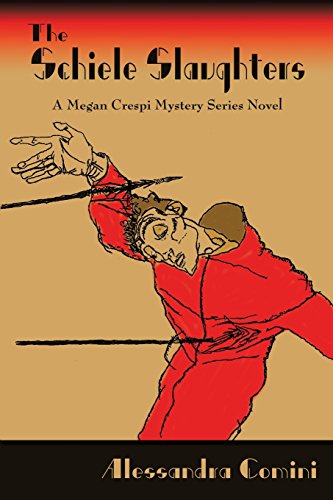 the schiele slaughters a megan crespi mystery series novel