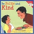 Be Polite and Kind (Learning To Get Along)