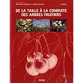 De la taille � la conduite des arbres fruitiers