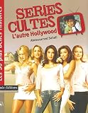Revue Timée-Editions  / Séries cultes : L'autre Hollywood