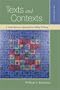 Texts and Contexts: A Contemporary Approach to College Writing