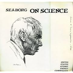 Seaborg On Science- U.S. Atomic Energy Commission
