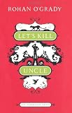 Let's Kill Uncle