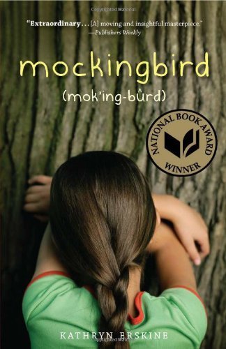 Mockingbird by Kathryn Erskine (2011-02-03)