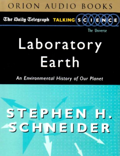 Laboratory Earth (Tape): An Environmental History of Our Planet ("Daily Telegraph" Talking Science)