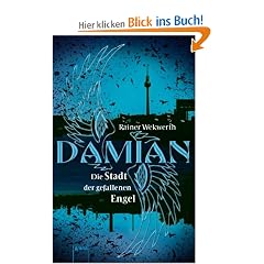 Damian - Die Stadt der gefallenen Engel