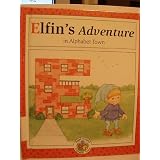 Elfin'sAdventureinAlphabetTown(ReadAroundAlphabetTown)