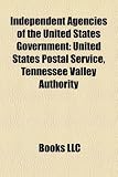 Independent Agencies of the United States Government: United States Postal Service