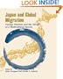 Japan and Global Migration: Foreign Workers and the Advent of a Multicultural Society