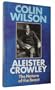 Aleister Crowley: The Nature of the Beast