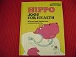 Hippo Jogs for Health (Sweet Pickles Series)