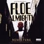 Floe Almighty The Remixture