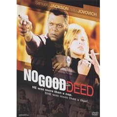 No Good Deed
