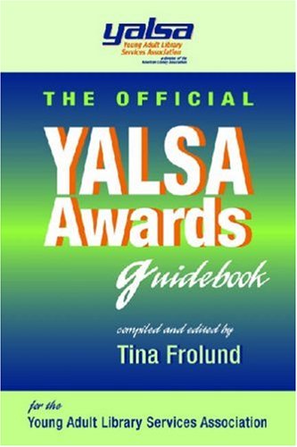 The Official Yalsa Awards Guidebook