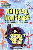 Nautical nonsense : a spongebob joke book