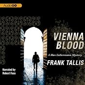 Vienna Blood: A Max Liebermann Mystery | [Frank Tallis]