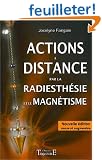 Action a distance - radiesthesie et magnetisme
