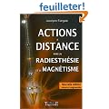 Action a distance - radiesthesie et magnetisme