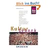 KulturSchock Spanien: Andere L�nder - andere Sitten. Alltagskultur, Tradition, Fiestas, Verhaltenstipps, Mann und Frau, Immobilienkauf und Langzeitaufenthaltusw