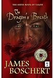 The Dragon's Breath (The Talon Series Book 6)