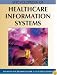 Encyclopedia of Healthcare Information Systems