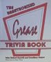 Unauthorized Grease Trivia
