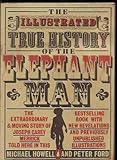 The true history of the Elephant Man