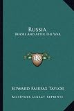 Russia: Before And After The War