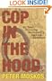 Cop in the Hood: My Year Policing Baltimore's Eastern District