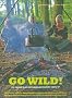 Go Wild!: 101 Things To Do Outdoors Before You Grow Up