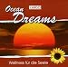 Ocean Dreams - Entspannungsmusik und Naturgeräusche