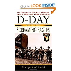 D-Day with the Screaming Eagles