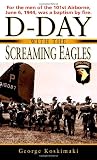 D-Day with the Screaming Eagles