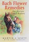 Bach Flower Remedies for Horses and Riders
