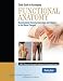 Student Workbook for Functional Anatomy: Musculoskeletal Anatomy, Kinesiology, and Palpation for Manual Therapists (LWW Massage Therapy and Bodywork Educational Series)