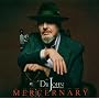 Mercernary ~ Dr. John