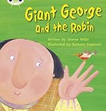 Giant George and the robin