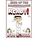 Ready! (King of the Marshmallows)
