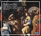 Ferdinand Ries: Die K&ouml;nige In Israel [Hybrid SACD]