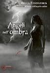 Angeli nell'ombra (Bestseller)