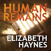 Human Remains | [Elizabeth Haynes]
