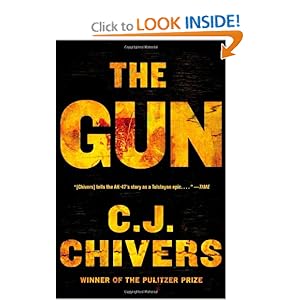 The Gun - C. J. Chivers