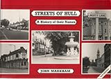 Streets of Hull : a history of their names