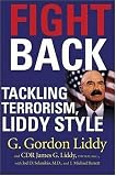 Fight Back: Tackling Terrorism, Liddy Style